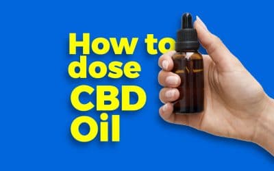 CBD Oil: Dosage and Directions for Use
